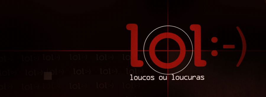 Loucos ou Loucuras