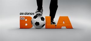Os Donos da Bola