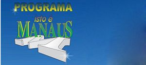 Isto é Manaus