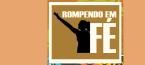 Rompendo em Fé