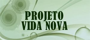 Projeto Vida Nova