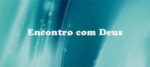 Encontro com Deus