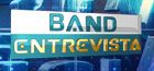 Band Entrevista