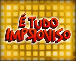 É Tudo Improviso