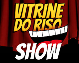 Vitrine do Riso Show